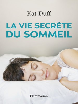 cover image of La Vie secrète du sommeil